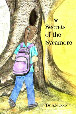 Secrets of the Sycamore - Cook, A N