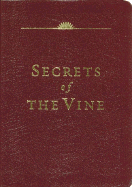 Secrets of the Vine: Breaking Through to Abundance - Wilkinson, Bruce, Dr., and Kopp, David