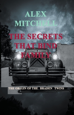 Secrets That Bind Family - Mitchell, Alex