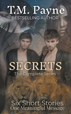 Secrets: The Complete Series: (Books 1 - 6) - Payne, T M