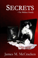 Secrets: The Wallace Family