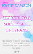 Secrets to a Successful Onlyfans