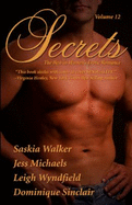 Secrets: Volume 12 the Best in Women's Erotic Romance