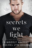 Secrets We Fight: A MM Bodyguard Standalone Romance