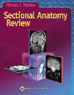 Sectional Anatomy Review