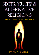 Sects, Cults, and Alternative Religions: A World Survey and Sourcebook