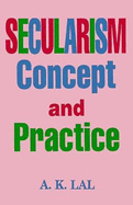 Secularism-Concept and Practice
