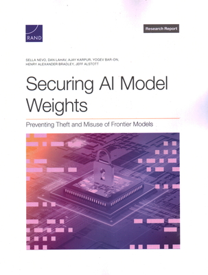 Securing AI Model Weights - Nevo, Sella, and Lahav, Dan, and Karpur, Ajay