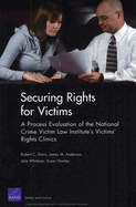 Securing Rights for Victims: A Process Evaluation of the National Crime Victim Law Institute's Victims' Rights Clinics