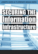 Securing the Information Infrastructure