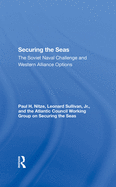 Securing the Seas: The Soviet Naval Challenge and Western Alliance Options