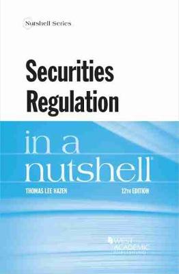 Securities Regulation in a Nutshell - Hazen, Thomas Lee