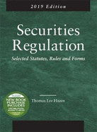 Securities Regulation, Selected Statutes, Rules and Forms, 2019 Edition