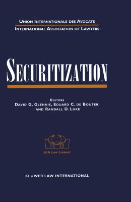 Securitization - Glennie, David G., and De Bouter, Eduard C., and Luke, Randall D.