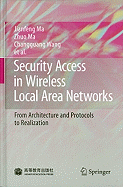 Security Access in Wireless Local Area Networks: From Architecture and Protocols to Realization