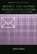 Security and Control in Information Systems: A Guide for Business and Accounting