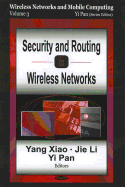 Security and Routing in Wireless Networks Volume 3