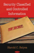 Security Classified and Controlled Information