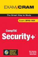 Security+: Exam Cram SYO-101 - Hausman, Kalani Kirk, and Barrett, Diane, and Weiss, Martin