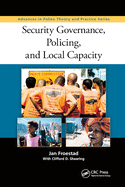 Security Governance, Policing, and Local Capacity