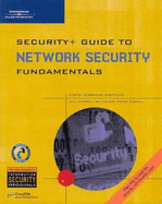 Security+ Guide to Network Security Fundamentals - Edmead, Mark, and Calvert, Ben, and Campbell, Paul