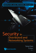 Security in Distributed and Networking Systems