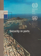 Security in Ports: ILO Code of Practice