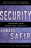 Security: Policing Your Homeland, Your State, Your City