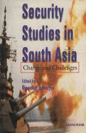 Security Studies in South Asia - Banerjee, Dipankar