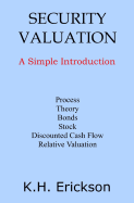Security Valuation: A Simple Introduction