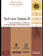 Sed Non Satiata II: Acercamientos sociales en la arqueologa latinoamericana