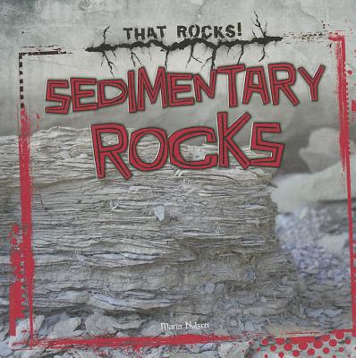 Sedimentary Rocks - Nelson, Maria