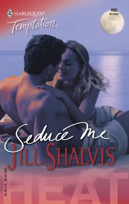 Seduce Me - Shalvis, Jill