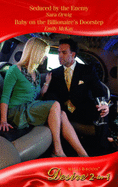 Seduced by the Enemy: AND Baby on the Billionaire's Doorstep