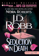 Seduction in Death - Robb, J D, and Ericksen, Susan (Read by)