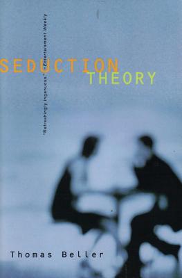 Seduction Theory: Stories - Beller, Thomas