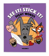 See It! Stick It!: Sight Words - Volume 2