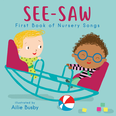See-Saw! - First Book of Nursery Songs - Child's Play