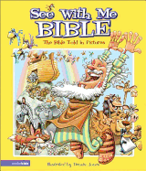 See with Me Bible: The Bible Told in Pictures