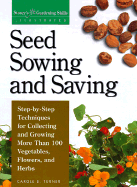 Seed Sowing and Saving - Turner, Carole B
