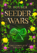 Seeder Wars Omnibus: The Complete Trilogy