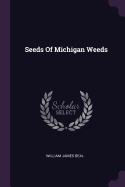 Seeds Of Michigan Weeds