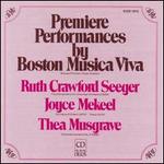 Seeger: Two Movements for Chamber Orchestra; Mekeel: Planh; Corridors of Dreams; Musgrave: Chamber Concerto No. 2