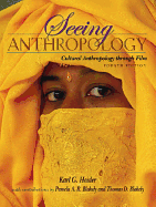 Seeing Anthropology: Cultural Anthropology Through Film (Book Alone)