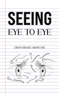 Seeing Eye to Eye