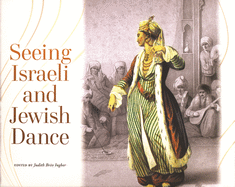 Seeing Israeli and Jewish Dance