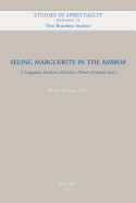 Seeing Marguerite in the Mirror: A Linguistic Analysis of Porete's Mirror of Simple Souls