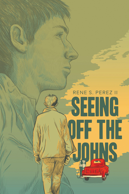 Seeing Off the Johns - Perez II, Rene S