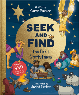 Seek and Find: The First Christmas: With Over 450 Things to Find and Count! - Parker, Sarah
