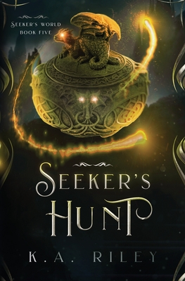 Seeker's Hunt - Riley, K a